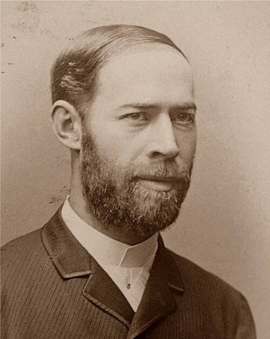 হাইনরিখ হের্ত্স এর জীবনী | Biography Of Heinrich Hertz